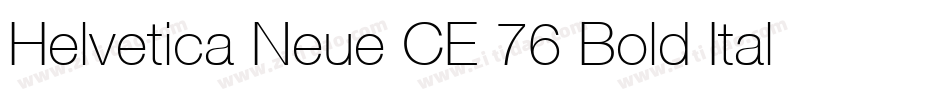 Helvetica Neue CE 76 Bold Italic字体转换